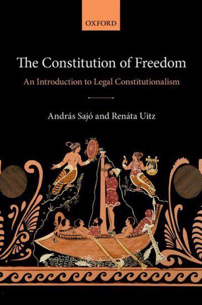 The Constitution of freedom. 9780198732174
