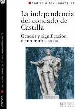 La independencia del condado de Castilla. 9788416242283