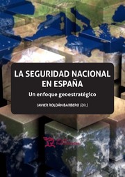 La seguridad nacional en España. 9788417069629