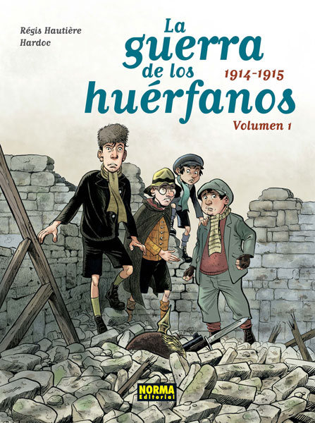 La guerra de los huérfanos 1914-1915. 9788467928563