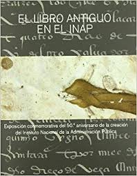 El libro antiguo en el INAP