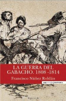 La Guerra del Gabacho, 1808-1814. 9788466638302