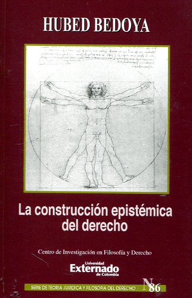 La construcción epistémica del Derecho. 9789587727319