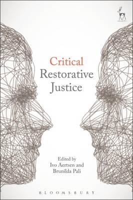 Critical restorative justice. 9781509906642