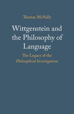 Wittgenstein and the Philosophy of Language. 9781107197947