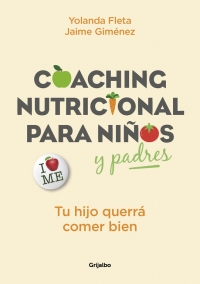Coaching nutricional para niños y padres. 9788416895342