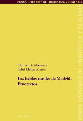 Las hablas rurales de Madrid. 9783034326940