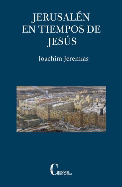 Jerusalén en tiempos de Jesús. 9788470576300