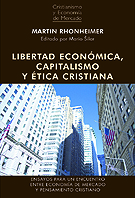 Libertad económica, capitalismo y ética cristiana. 9788472097216