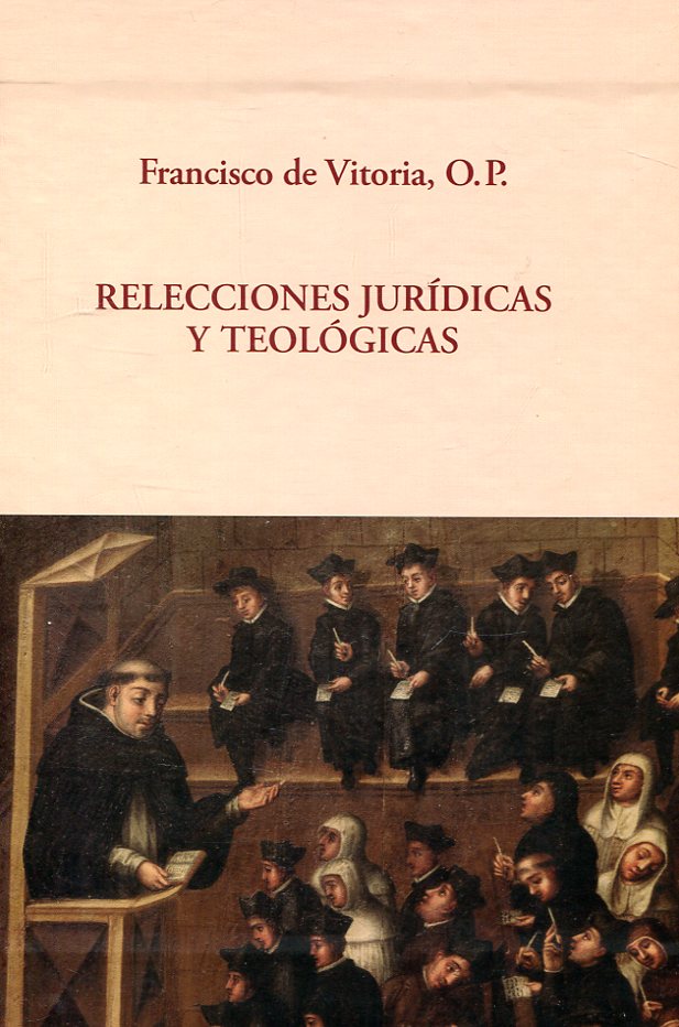 Relecciones jurídicas y teológicas. 9788482603322