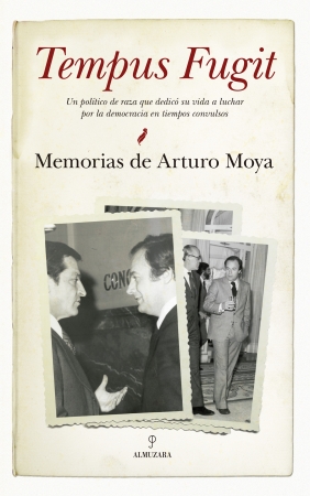 Tempus Fugit. Memorias de Arturo Moya. 9788417229382