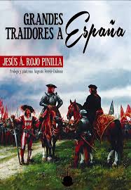 Grandes traidores a España. 9788494392344