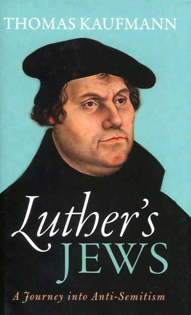 Luther's jews. 9780198738541