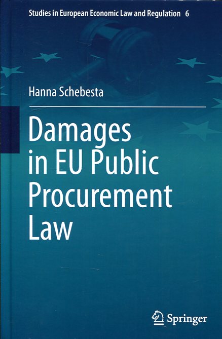Damages in EU public procurement Law . 9783319236117