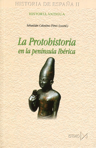 La protohistoria en la Península Ibérica. 9788470904899