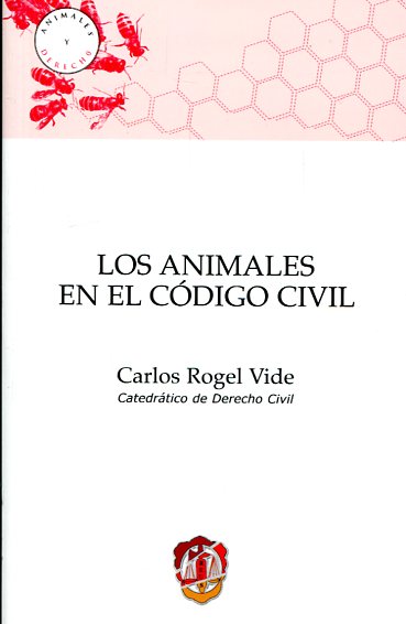 Los animales en el Código Civil. 9788429019551