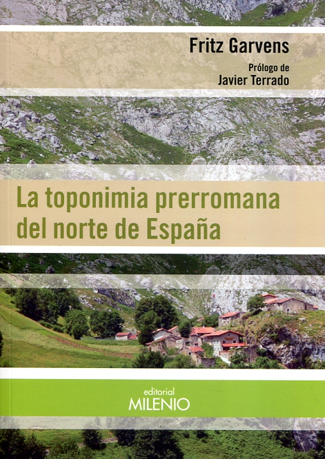 La toponimia prerromana del norte de España. 9788497437592