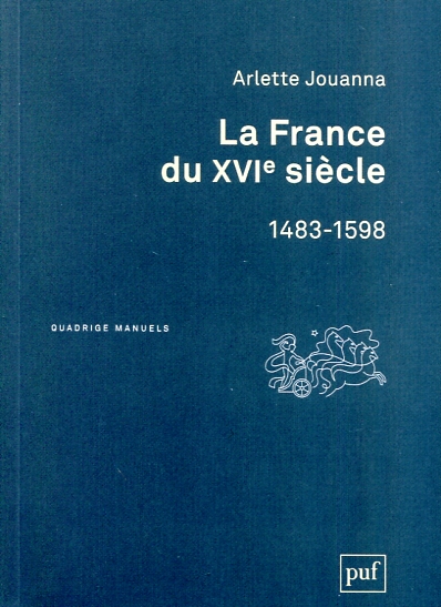 La France du XVIe siècle. 9782130735823