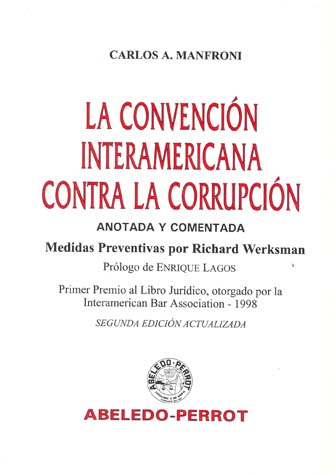 La convencion interamericana contra la corrupcion.