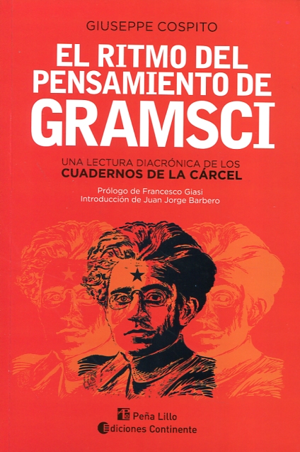 El ritmo del pensamiento de Gramsci
