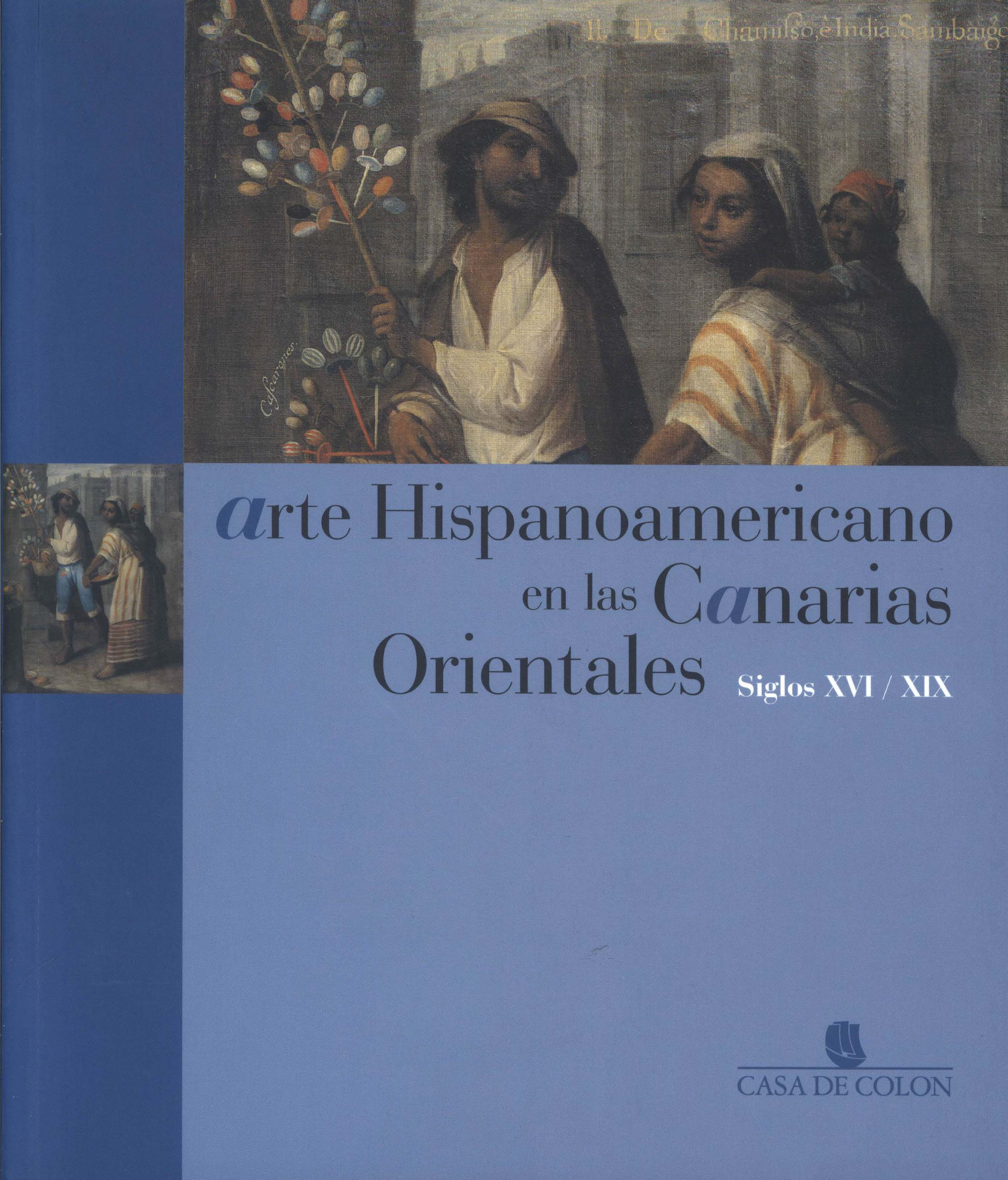 Arte hispanoamericano en las Canarias orientales. 9788481032383