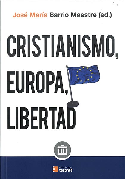 Cristianismo, Europa, libertad