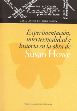Experimentación, intertextualidad e historia en la obra de Susan Howe. 9788416933341