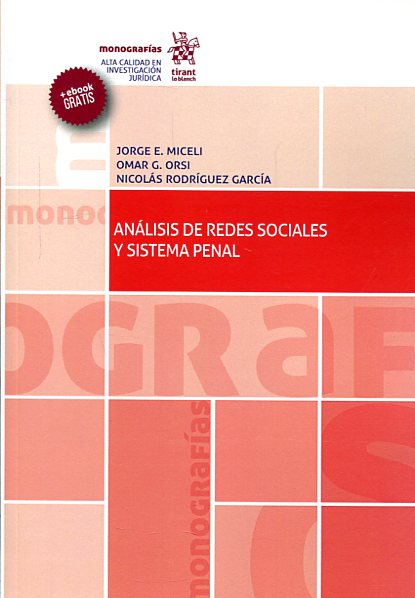 Análisis de redes sociales y sistema penal. 9788491198543