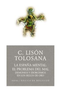 La España mental: El problema del Mal. 9788446021636