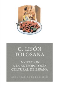 Invitación a la antropología cultural de España. 9788446022404
