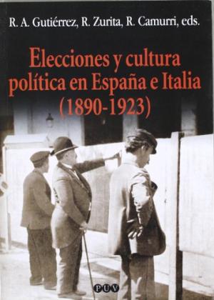 Elecciones y cultura política en España e Italia (1890-1923). 9788437056722