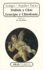 Dafnis y Cloe; Leucipa y Clitofonte. 9788446010302