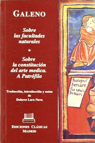 Sobre las facultades naturales; Sobre la constitución del arte médica. A Patrófilo. 9788478822768