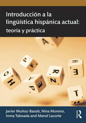Introducción a la lingüística hispánica actual. 9780415631570