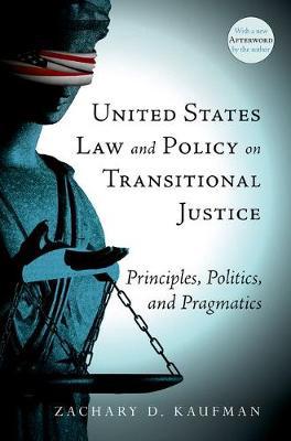 United States Law and policy on transitional . 9780190655488
