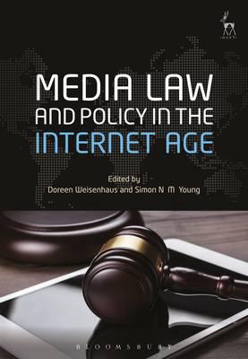 Media Law and policy in the internet age. 9781782257400