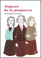 Mujeres de la posguerra. 9788477375203