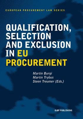 Qualification, selection and exclusion in EU procurement. 9788757437133