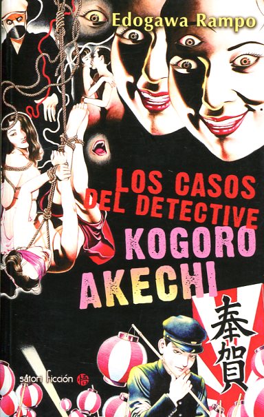 Los casos del detective Kogoro Akechi. 9788494578199