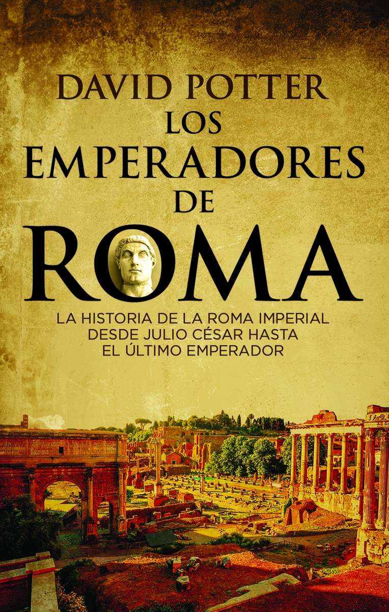 Los emperadores de Roma. 9788494619335