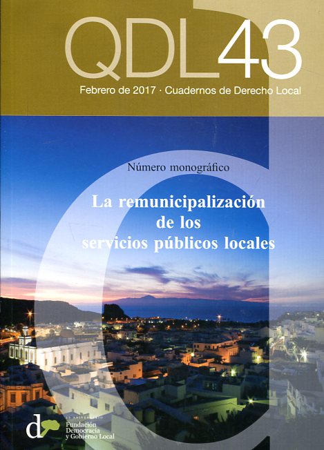 QDL. Cuadernos de Derecho Local, Nº 43, año 2017