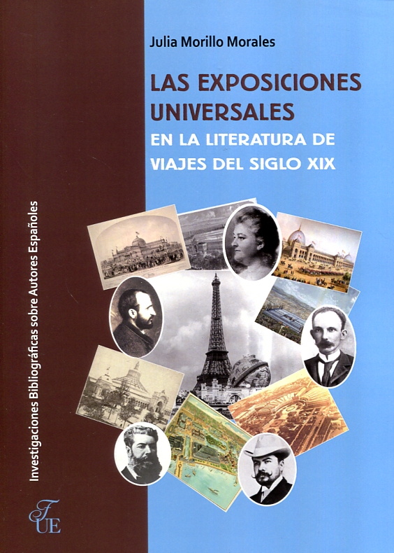 Las exposiciones universales en la literatura de viajes del siglo XIX. 9788473928717