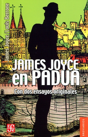 James Joyce en Padua. 9786071641854