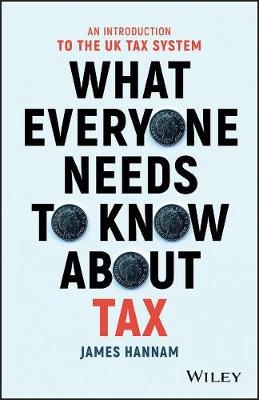 What everyone needs to know about tax. 9781119375784