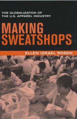 Making sweatshops. 9780520233379
