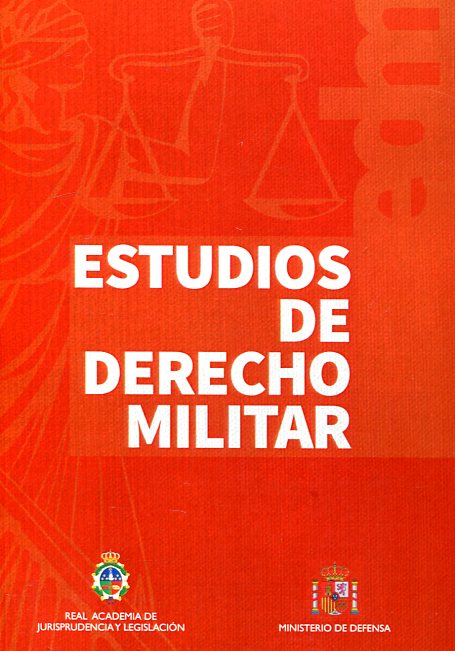 Estudios de Derecho militar. 9788490912263