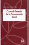 Curso de Derecho de la comunicación social. 9788484562993