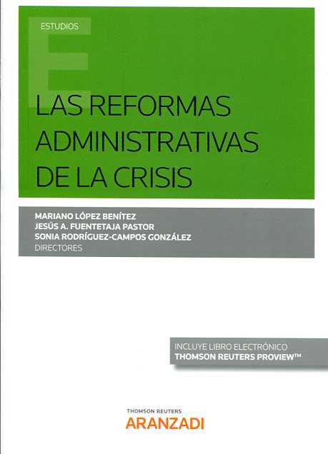 Las reformas administrativas de la crisis. 9788491355533
