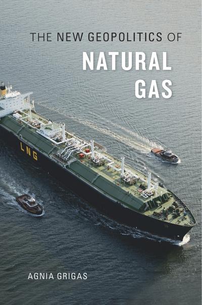 The new geopolitics of Natural Gas. 9780674971837