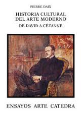 Historia cultural del arte moderno. 9788437619644